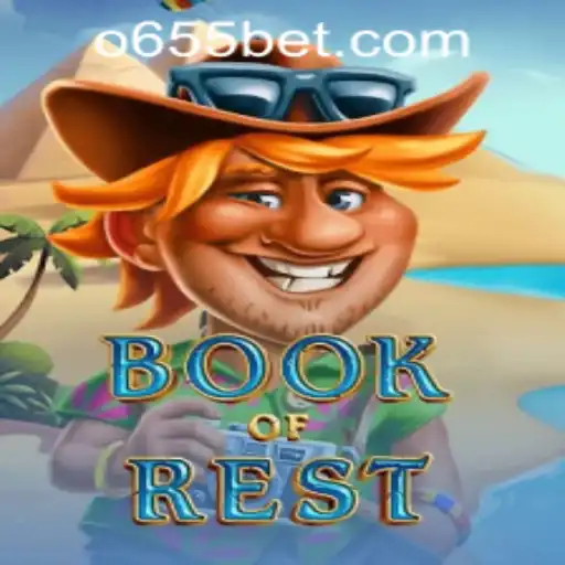 Unveiling the Enchanting World of BookofRest and Navigating 655bet PH Login