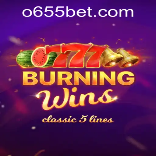 Exploring the Thrill of BurningWins and Navigating 655bet PH Login Features